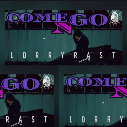 COME N GO (Explicit)