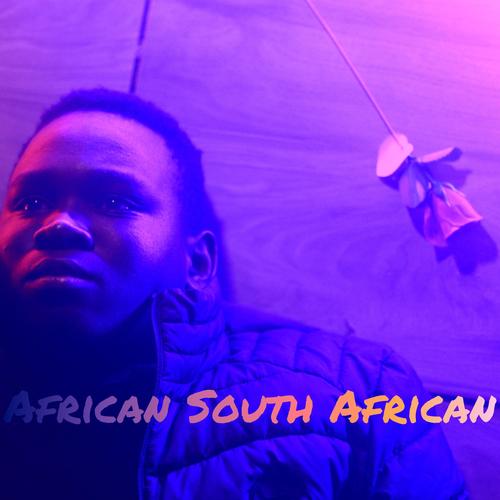 The African South African (mix 1) [Explicit]
