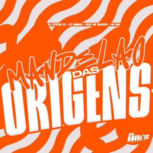 Mandelão Das Origens (Explicit)