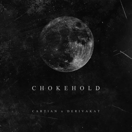 Chokehold (feat. Derivakat)