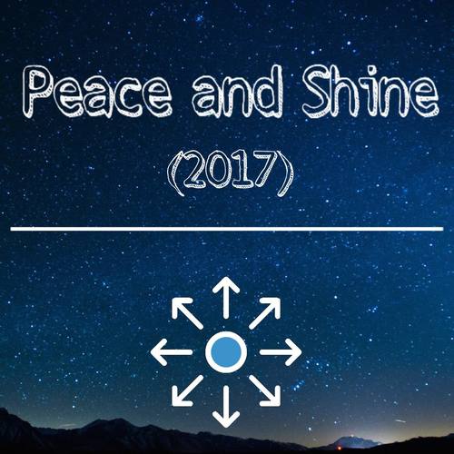 Peace and Shine