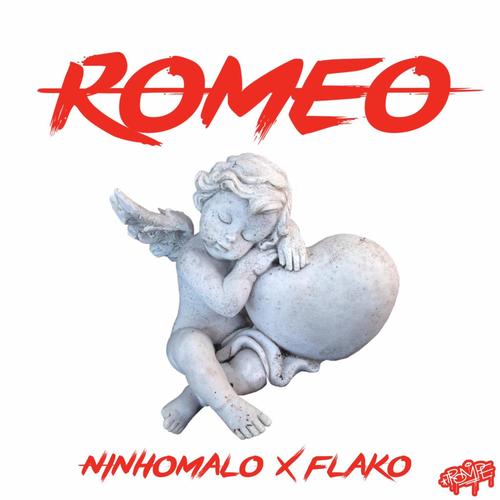 Romeo (feat. Ninhomalo) [Explicit]