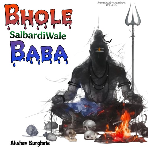 Bhole Baba Salbardiwale
