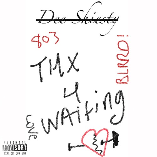 Thx 4 Waiting (Explicit)