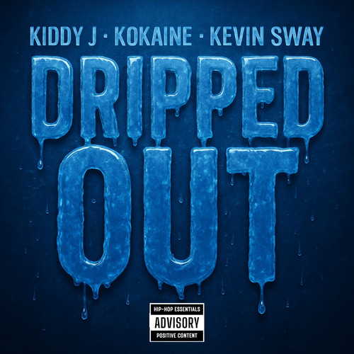 Dripped Out (Explicit)