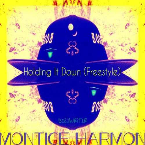 Holding It Down (Freestyle)