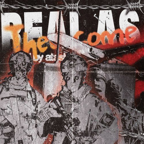 REAL AS THEY COME (Explicit)