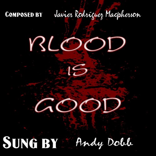 Blood Is Good (Explicit)