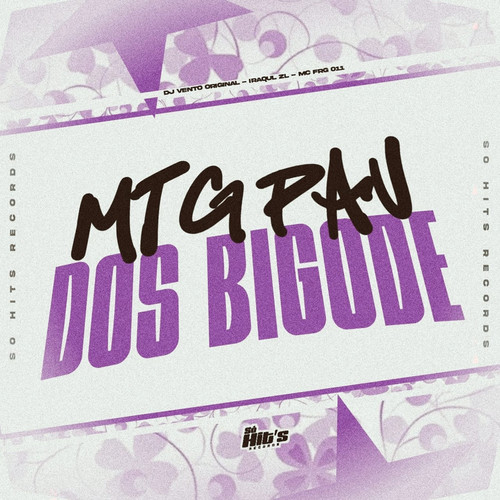 MTG Pau Dos Bigode (Explicit)