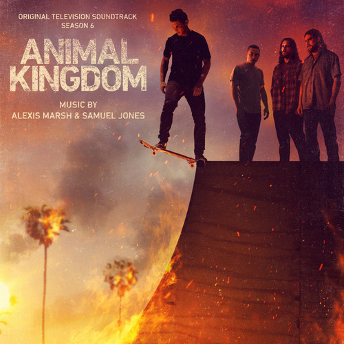 Animal Kingdom: Season 6 (Original Television Soundtrack) (野兽家族 第六季 电视剧原声带)