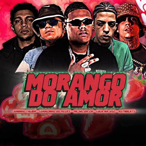 MORANGO DO AMOR
