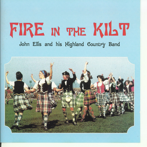 Fire In The Kilt