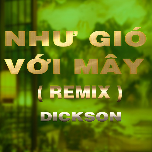Như Gió Với Mây (Duck Remix)