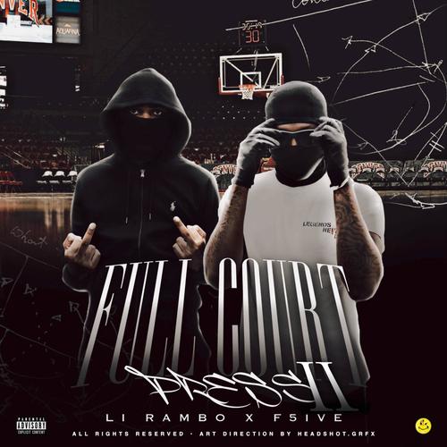 Full Court Press 2 (feat. Li Rambo) [Explicit]