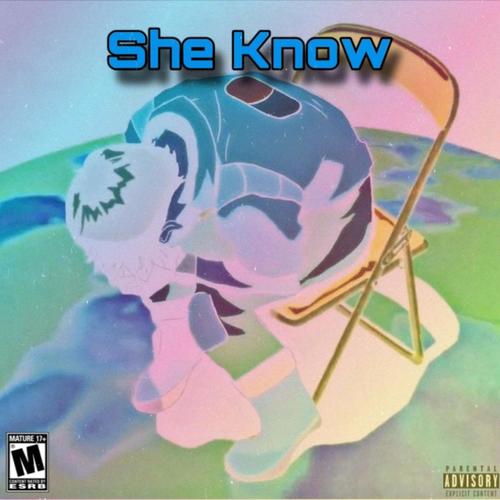 She Know (Explicit)