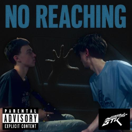 No Reachin (feat. JayDaDon & STK Luh Kannon) [Explicit]