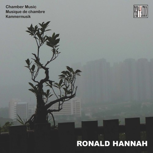 Ronald Hannah: Chamber Music