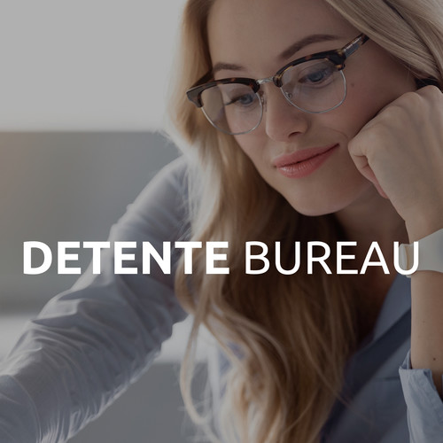 Detente Bureau: la Meilleure Toile de Fond à écouter pendant que vous travailleT