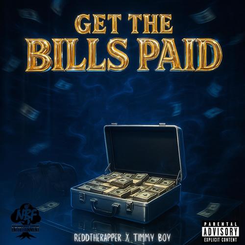 Get The Bills Paid (feat. Timmy Boy)