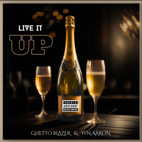 Live It Up (Explicit)