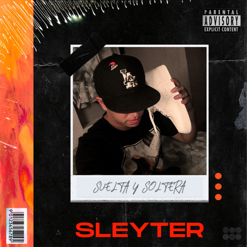 Suelta y Soltera (Explicit)