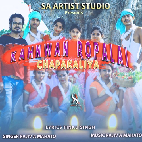 Kahanwa Ropalai Chapakalia