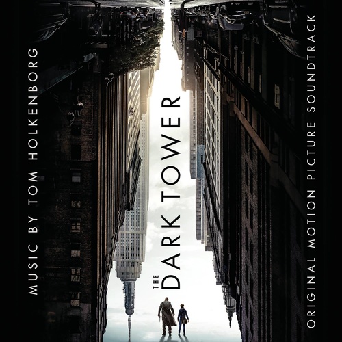 The Dark Tower (Original Motion Picture Soundtrack) (黑暗塔 电影原声带)