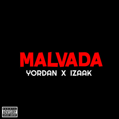 Malvada (Explicit)