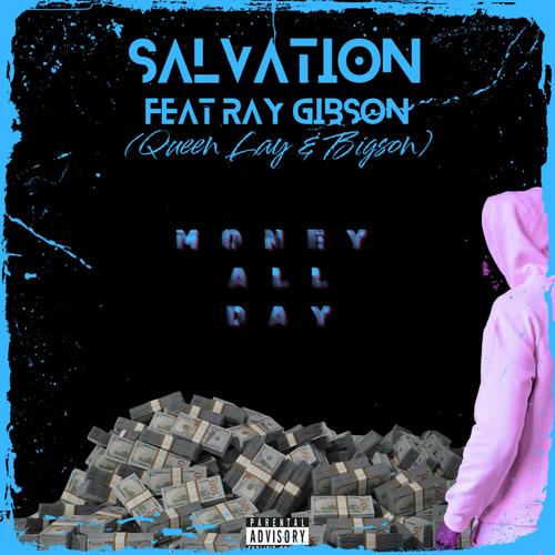MoneyAllDay (feat. Ray GibSon, Queen Lay & BigSon) [Explicit]