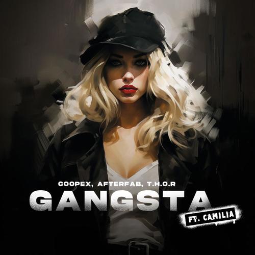 Gangsta (feat. Camilia) [Explicit]
