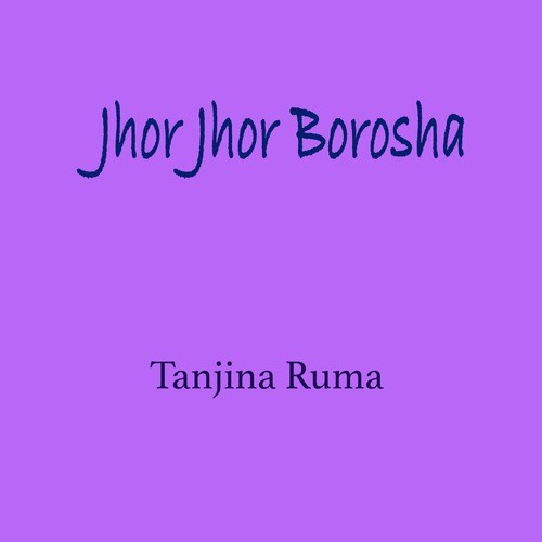 Jhor Jhor Borosha