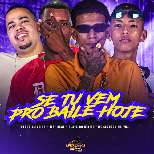 SE TU VEM PRO BAILE HOJE (Explicit)