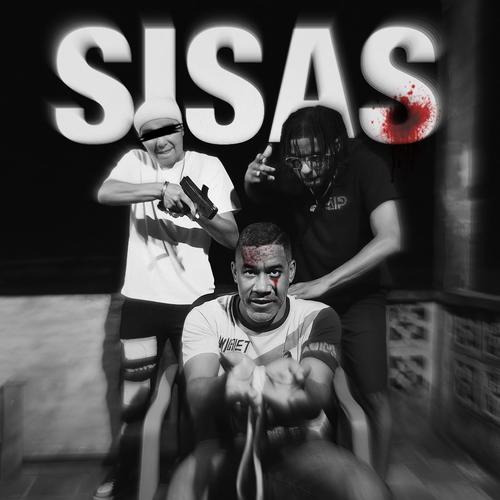 Sisas (feat. El tayax) [Explicit]
