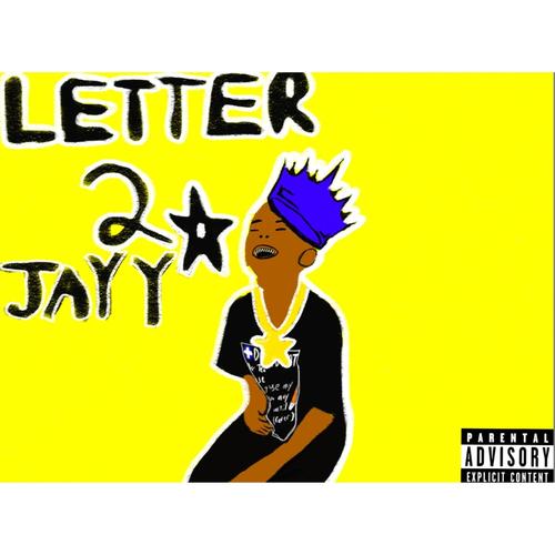 Letter 2 Jayy Starr (Explicit)