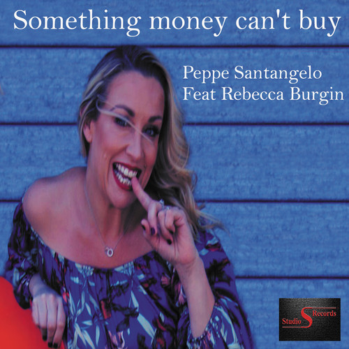 Something money can't buy