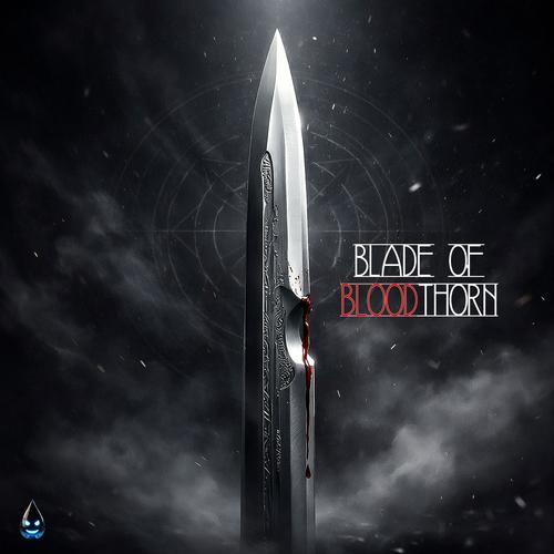 BLADE OF BLOODTHORN