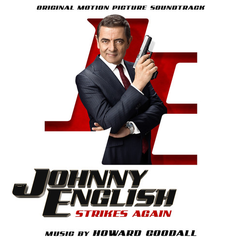 Johnny English Strikes Again (Original Motion Picture Soundtrack) (憨豆特工3 电影原声)
