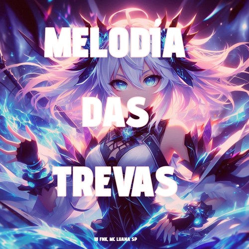 Melodia Das Trevas