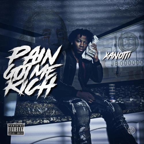 Pain Got Me Rich (Deluxe) (Explicit)