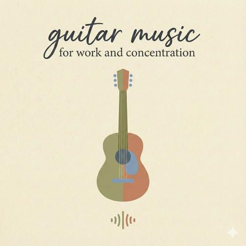 Guitar music for work and concetration