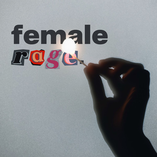 Female Rage (Explicit)