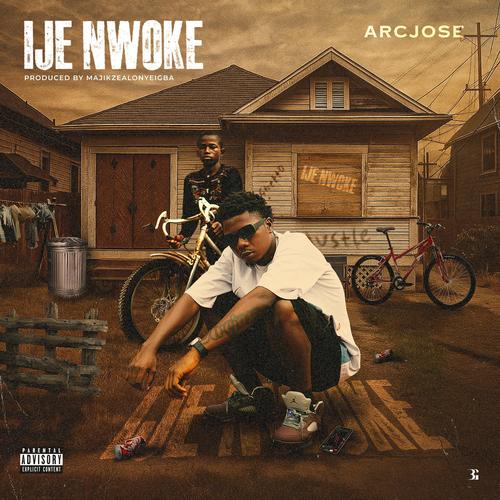 Ije Nwoke (Explicit)