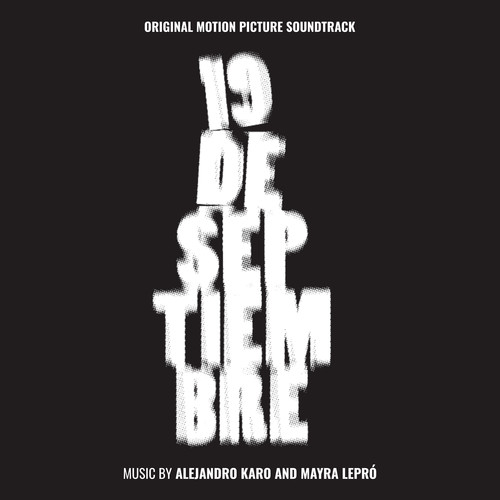 19 de Septiembre (Original Motion Picture Soundtrack)