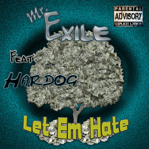 Let Em Hate (Explicit)