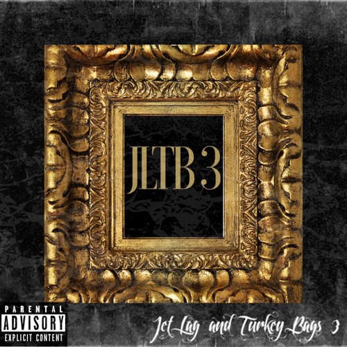 Jet Lag and Turkey Bags 3 - EP (Explicit)