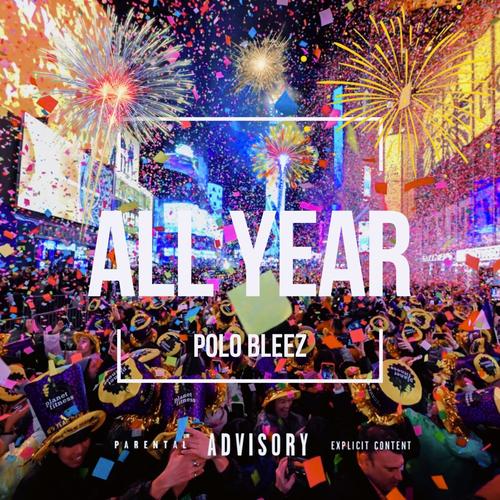 All Year (Explicit)
