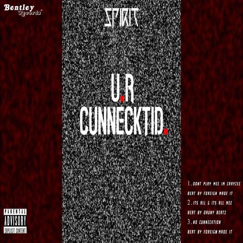 U R Cunnecktid
