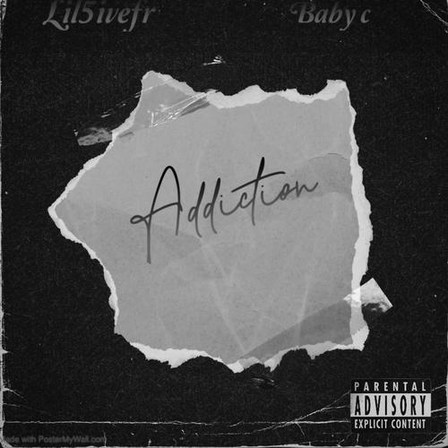 Addiction (feat. Lil5ivefr) [Explicit]