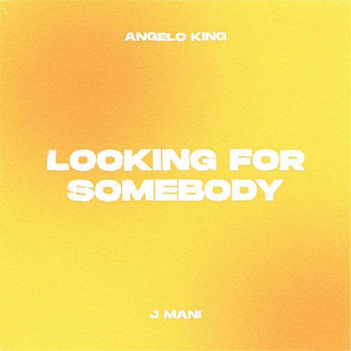 Looking for Somebody (Explicit)