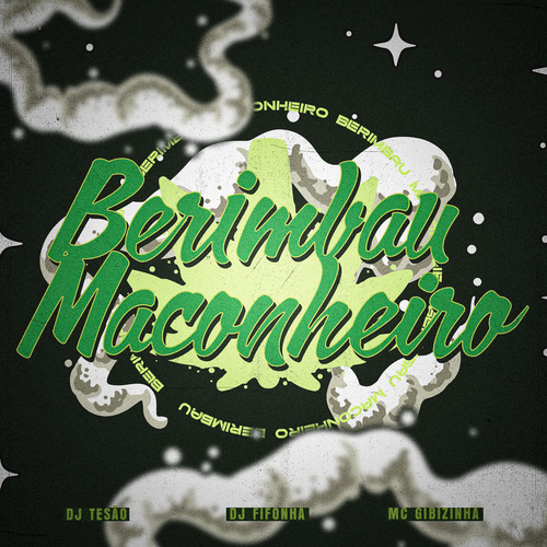 Berimbau Maconheiro (Explicit)